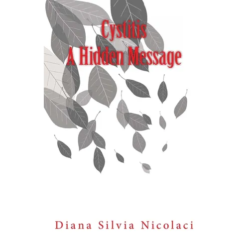 Cystitis A Hidden Message