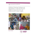 Healthcare financing challenges and opportunities to achieving universal health coverage in the low- and middle-income country context