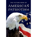 The Picture Book of American Patriotism: A Gift Book for Alzheimer's Patients and Seniors with Dementia