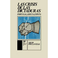 La Crisis de Las Dictaduras.Portugal, Grecia, Espana