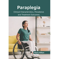 Paraplegia: Clinical Characteristics, Prevalence and Treatment Outcomes