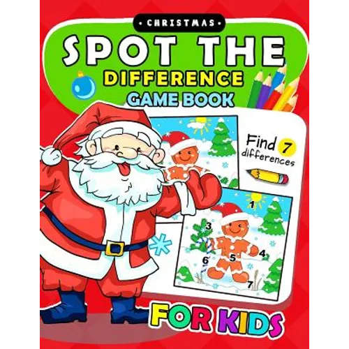 Christmas Spot The Difference Game Book for kids: Puzzles Activity Book for Boy, Girls, Kids Ages 2-4,3-5,4-8