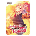 Sakurai-San Wants to Be Noticed Vol. 2