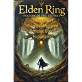Mastering Elden Ring: Shadow of the Erdtree: The Latest Comprehensive Official Guide Expansion