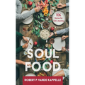 Soul Food: 106 Stories for Life's Journey