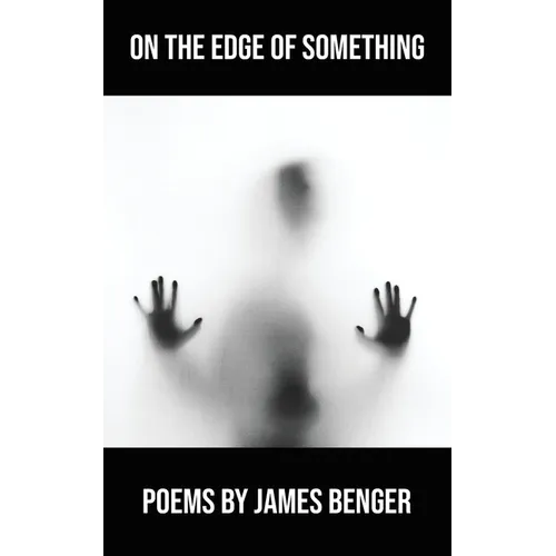 On the Edge of Something