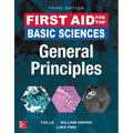 First Aid for the Basic Sciences: General Principles, Third Edition