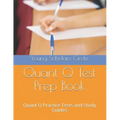 Quant Q Test Prep Book: Quant Q Practice Tests and Study Guides