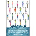 The Last Fifth Grade of Emerson Elementary