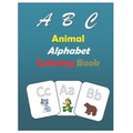 ABC Animal alphabet coloring book: coloring book for kids Preschool, education book animals picture for 3 - 4 years old, activity book practice activi