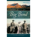 Big Bend Tales