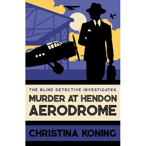 Murder at Hendon Aerodrome: The Thrilling Inter-War Mystery Series