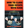 How to Close Your Estate with Ease