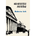 Aguafuertes porteñas
