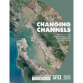 Changing Channels: Regional Information for Developing Multi-benefit Flood Control Channels at the Bay Interface.