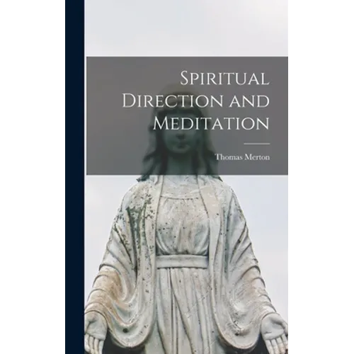 Spiritual Direction and Meditation