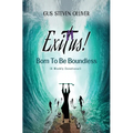 Exitus! Born to be Boundless: A Weekly Devotional