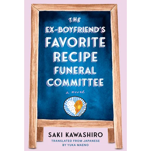 The Ex-Boyfriend's Favorite Recipe Funeral Committee