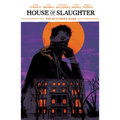 House of Slaughter Vol. 1