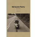 Old Scooter Poetry