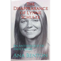 The Disappearance of Lynne Schulze