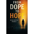 From Dope To Hope