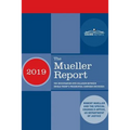 The Mueller Report: The Investigation into Collusion between Donald Trump's Presidential Campaign and Russia