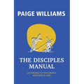 The Disciples Manual