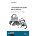 Critique de l'idéalisme philosophique: Approche théorique et politique