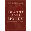 Blood and Money: War, Slavery, Finance, and Empire