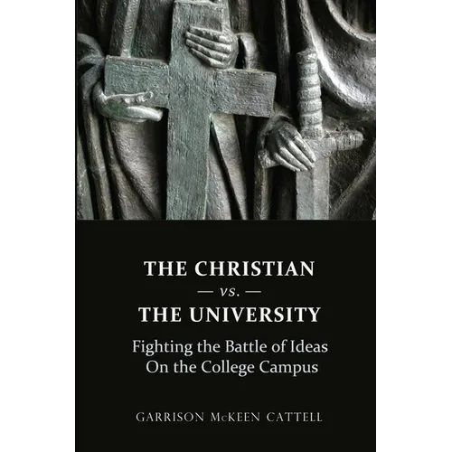 The Christian vs. The University