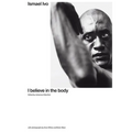 Ismael Ivo: I Believe in the Body