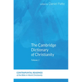 The Cambridge Dictionary of Christianity, Volume Two