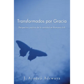 Transformados por Gracia