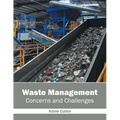 Waste Management: Concerns and Challenges