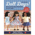 Doll Days! Sew an Everyday Wardrobe for 18 Dolls: Stylish Patterns to Mix, Match & Embellish