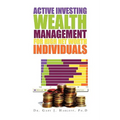 Active Investing Wealth Management for High Net Worth Individuals
