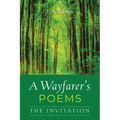 A Wayfarer's Poems: The Invitation