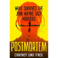 Postmortem: What Survives the John Wayne Gacy Murders