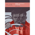 Rebel Without a Cause