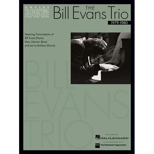 The Bill Evans Trio - 1979-1980: Artist Transcriptions (Piano * Bass * Drums)