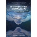 Intention Based Field Resonance Testing: The Karmic Portrait