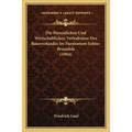 Die Personlichen Und Wirtschaftlichen Verhaltnisse Des Bauernstandes Im Furstentum Solms-Braunfels (1904)