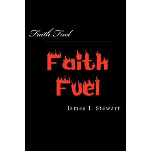 Faith Fuel: for Individuals and Churches