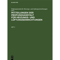 Mitteilungen Der Prüfungsanstalt Für Heizungs- Und Lüftungseinrichtungen. Heft 2