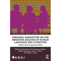 Personal Narratives on the Behavior Analysis of Human Language and Cognition: Stories from Around the World