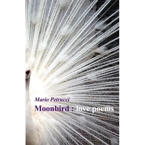 Moonbird: love poems