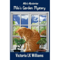 Milo's Garden Mystery