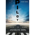 Pilot - Study Guide: Preparing Integral Leaders of Tomorrow