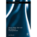 Human Rights, Islam and the Failure of Cosmopolitanism